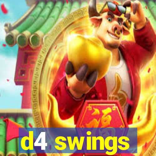 d4 swings